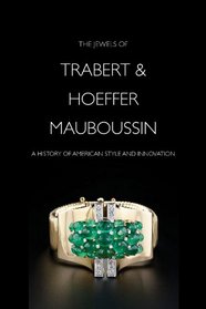 The Jewels of Trabert & Hoeffer-Mauboussin
