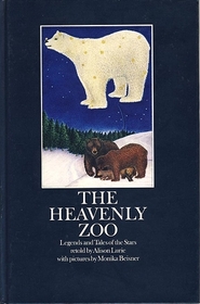 The Heavenly Zoo: Legends and Tales of the Stars