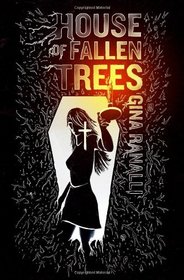 House of Fallen Trees