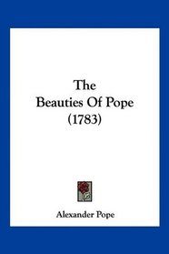 The Beauties Of Pope (1783)
