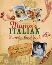 Mama's Italian Family Cookbook (Love Food)