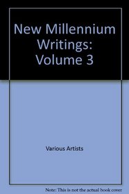 New Millennium Writings: Volume 3