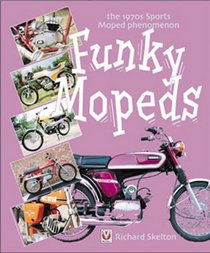 Funky Mopeds: the 1970s Sports Moped Phenomenom