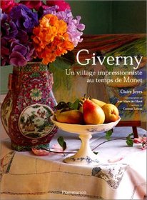 Giverny : Un village impressionniste au temps de Monet