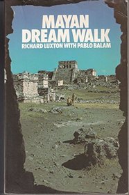 Mayan dream walk: Literate shamanism in the Yucatan
