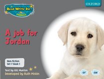 Read Write Inc. Phonics: Non-fiction Set 7 (grey): a Job for Jordan - Book 1