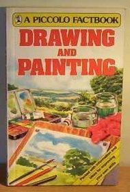 Drawing and Painting (A Piccolo Factbook)