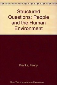Structured Questions: People and the Human Environment