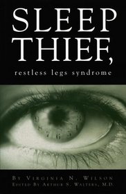 Sleep Thief: Restless Legs Syndrome