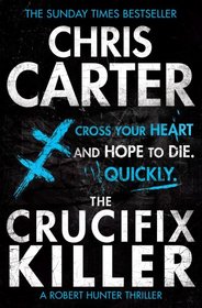 The Crucifix Killer (Robert Hunter, Bk 1)