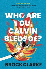 Who Are You, Calvin Bledsoe?: A Novel