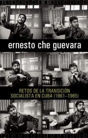 Retos de la transicin socialista en Cuba  (1961-1965) (Ocean Sur)  (Spanish Edition)