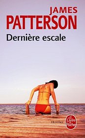 Derniere Escale (French Edition)