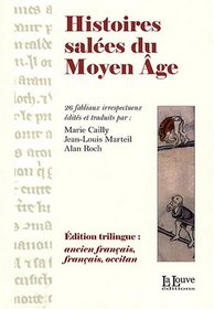 Histoires salées du Moyen Age (French Edition)