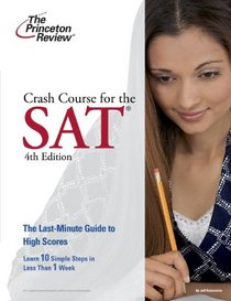 Crash Course for the SAT, 4th Edition (College Test Preparation)