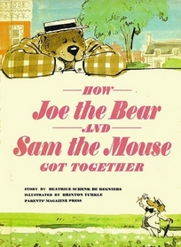 How Joe the Bear and Sam the Mouse Got Together