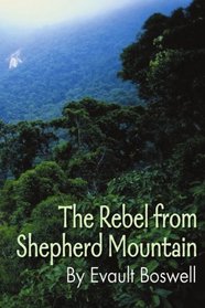 The Rebel from Shepherd Mountain