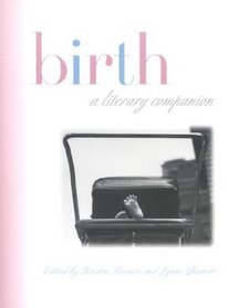 Birth: A Literary Companion