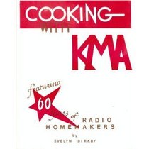 Cooking with KMA: Featuring 60 years of radio homemakers