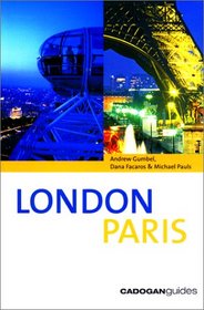London-Paris, 2nd (Cadogan Guide London Paris)
