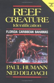 Reef Creature Identification: Florida, Caribbean, Bahamas (Reef Set)