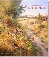 A Celebration of Butterflies (Wildlife Art Series)