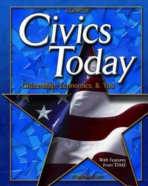 Civics Today Citizenship, Economics, & You
