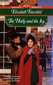 The Holly and the Ivy (Signet Regency Romance)
