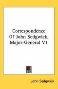 Correspondence Of John Sedgwick, Major-General V1