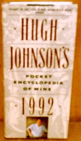 HUGH JOHNSON'S POCKET ENCYCLOPEDIA OF WINE 1992 (Hugh Johnson's Pocket Wine Book)