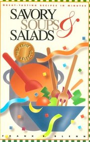 Savory Soups and Salads (Healthy Selects)
