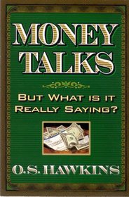 Money talks: But what is it really saying?