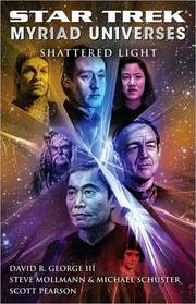 Star Trek: Myriad Universes: Shattered Light (Star Trek: All)