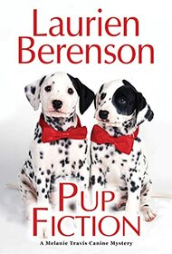 Pup Fiction (A Melanie Travis Mystery)