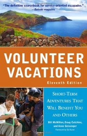 Volunteer Vacations: Short-Term Adventures That Will Benefit You and Others