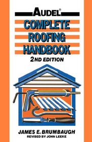 Complete Roofing Handbook (Audel)