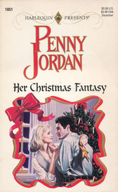 Her Christmas Fantasy (Harlequin Presents, No 1851)