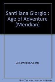 The Age of Adventure (Age of Philosophy Series/the Meridian Philosophers)