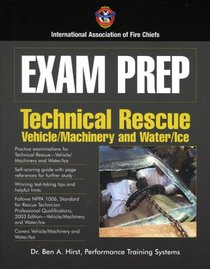 Rescue Specialist: Surface Water Rescue And Vehicle And Machinery Rescue (Exam Prep) (Exam Prep)