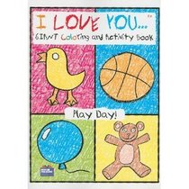 Play Day! I Love You Super Coloring & Activity Book