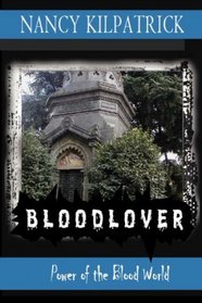 Blood Lover (Power of the Blood World)