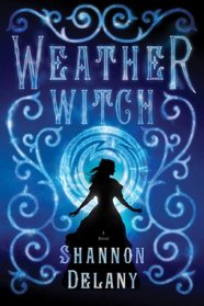 Weather Witch (Weather Witch, Bk 1)