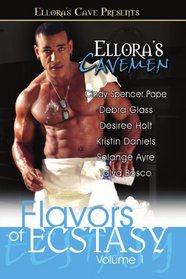 Ellora's Cavemen: Flavors of Ecstasy, Vol 1