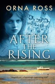 After The Rising: A Sweeping Saga of Love, Loss and Redemption - The Centenary Edition (The Irish Trilogy)