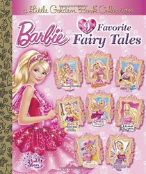 Barbie 9 Favorite Fairy Tales (Barbie) (Little Golden Book Treasury)