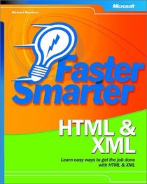 Faster Smarter HTML  XML