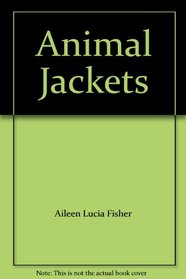 Animal jackets, (Bowmar nature series)