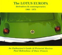 The Lotus Europa: Derivatives & Contemporaries 1966-1975