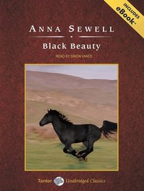 Black Beauty, with eBook (Tantor Unabridged Classics)