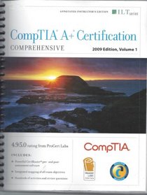 CompTIA A+ Certification Comprehensive 2009 Edition + CertBlaster Instructor's Edition